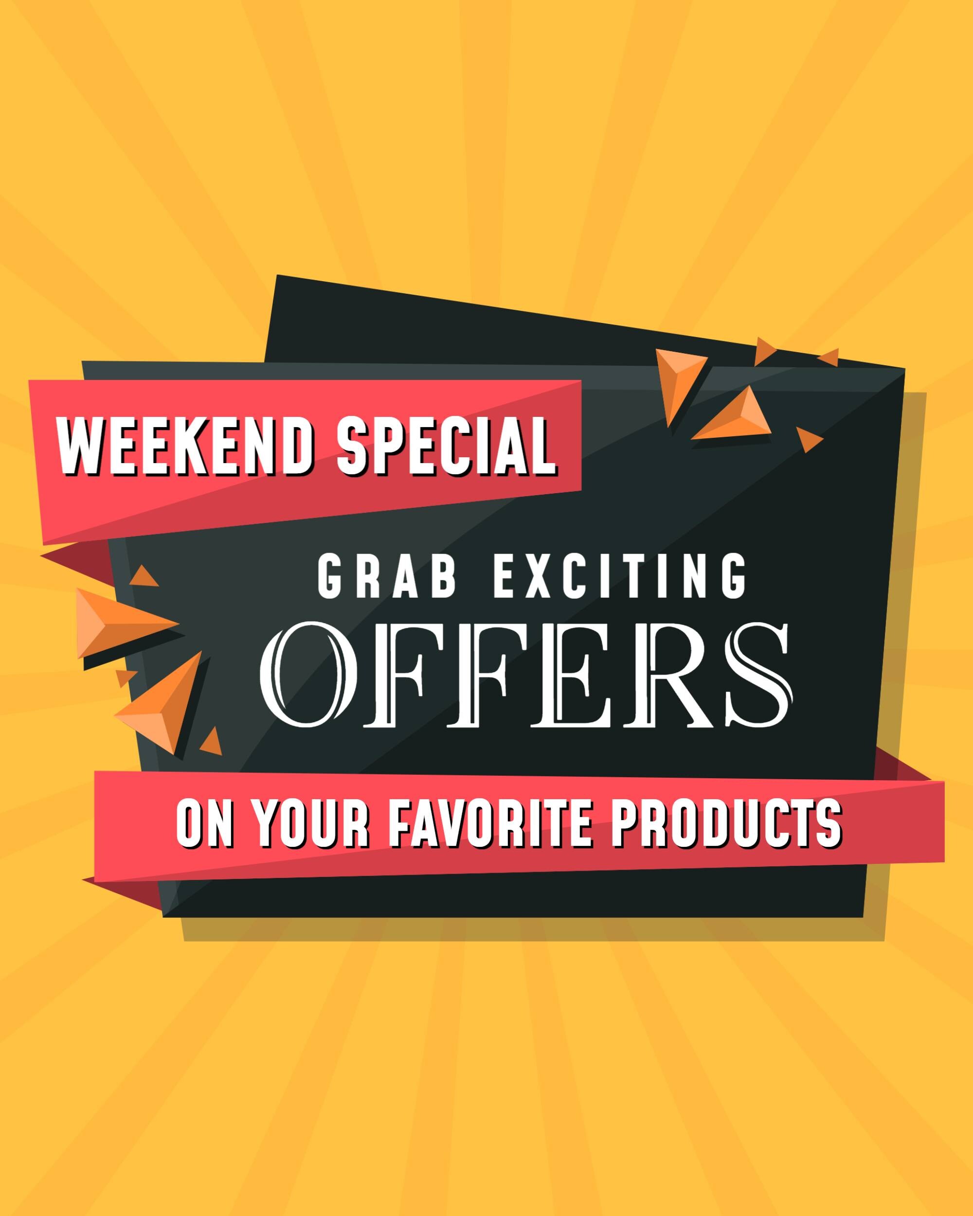 Weekend Offer