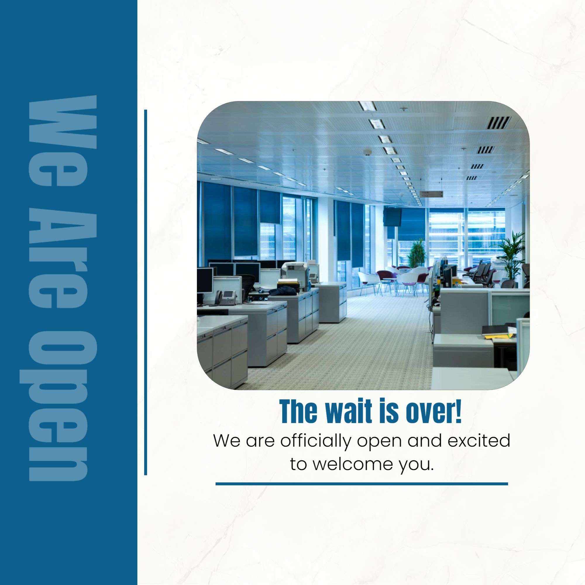 We are open