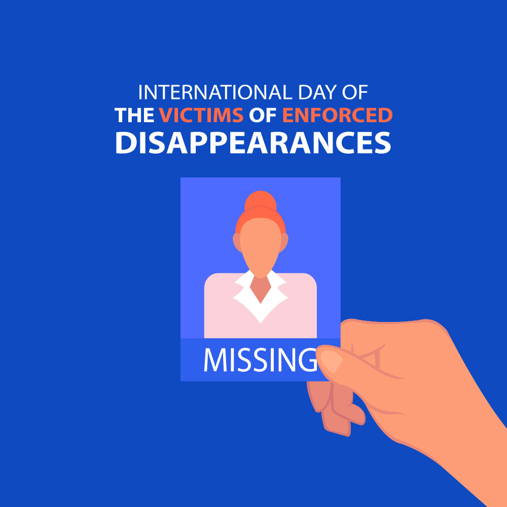 International Day of the Victims of Enforced Disappearances