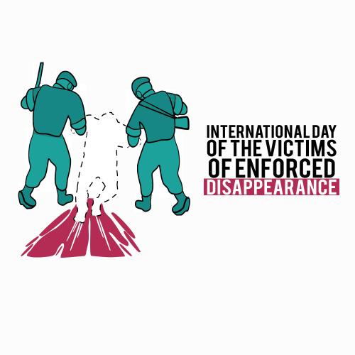 International Day of the Victims of Enforced Disappearances